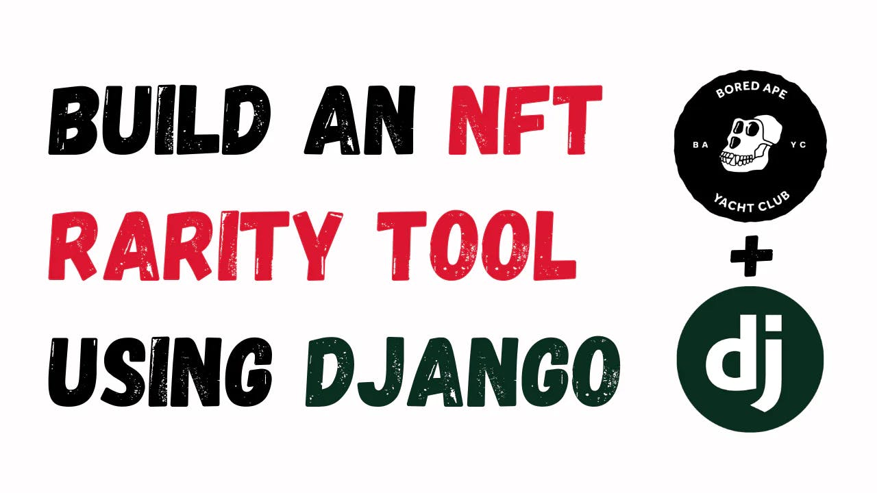 Build an NFT rarity tool with Django